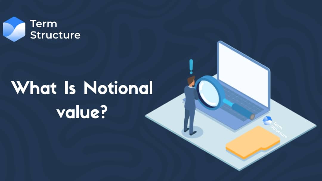 What Is Notional Value what-is-notional-value