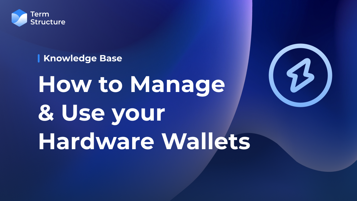 How to Manage and Use Your Hardware Wallets (Updated in March 2024)