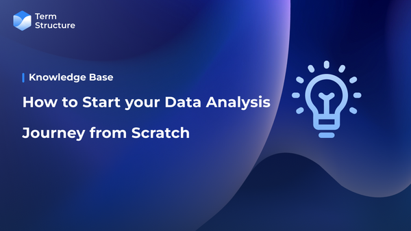 How to Start Your Data Analysis Journey from Scratch