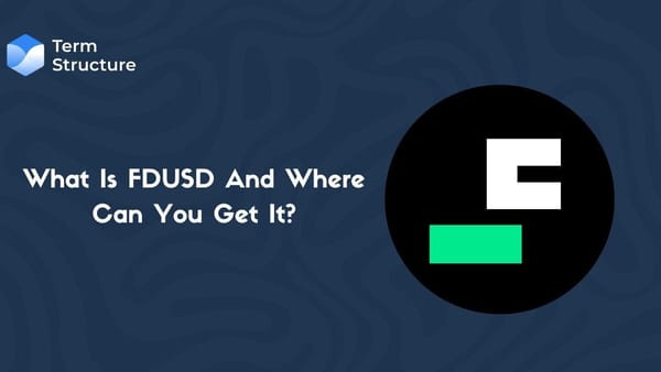 What Is FDUSD And Where Can You Get It?